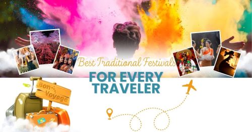 10 Best Traditional Festivals for Every Traveler